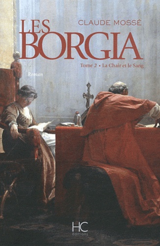 BORGIA - TOME 2 - LA CHAIR ET LE SANG - VOL02