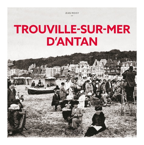 TROUVILLE SUR MER D'ANTAN