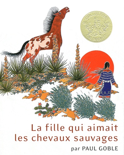 LA FILLE QUI AIMAIT LES CHEVAUX SAUVAGES