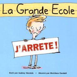LA GRANDE ECOLE J'ARRETE !