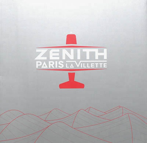 ZENITH PARIS LA VILLETTE