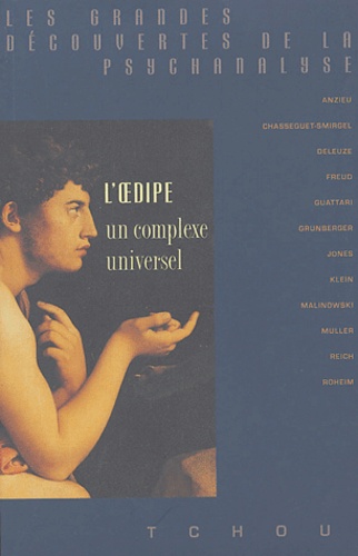 L'OEDIPE, UN COMPLEXE UNIVERSEL