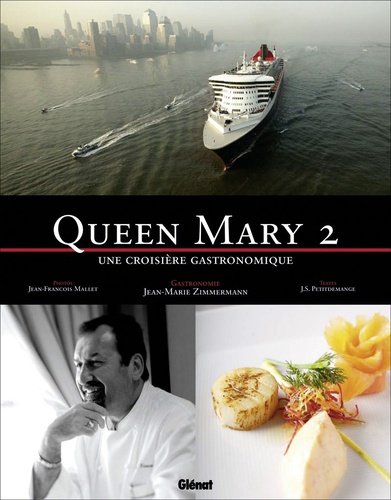 QUEEN MARY 2 - UNE CROISIERE GASTRONOMIQUE