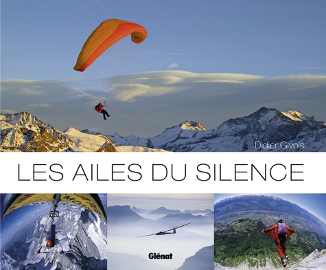 LES AILES DU SILENCE - DELTAPLANE, PARAPENTE, VOL A VOILE,…