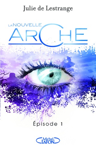 LA NOUVELLE ARCHE - T1