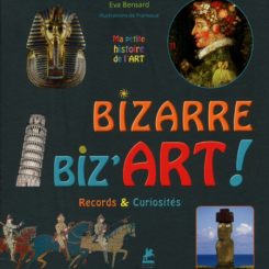 BIZARRE, BIZ'ART ! RECORDS & CURIOSITES