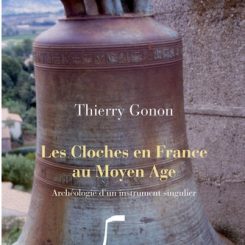 LES CLOCHES EN FRANCE AU MOYEN AGE + CD