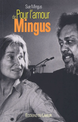 POUR L AMOUR DE MINGUS
