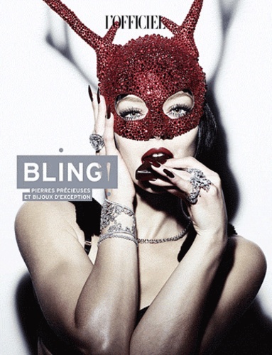 BLING ! PIERRES PRECIEUSES ET BIJOUX D'EXCEPTION