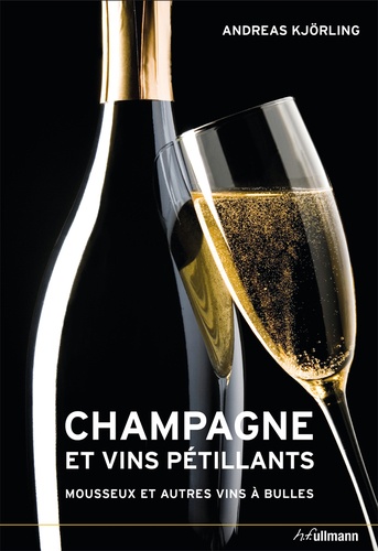 CHAMPAGNE ET VINS PETILLANTS .MOUSSEUX ET AUTRES VINS A BULLES
