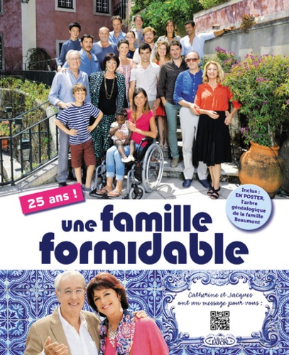 UNE FAMILLE FORMIDABLE 25 ANS !