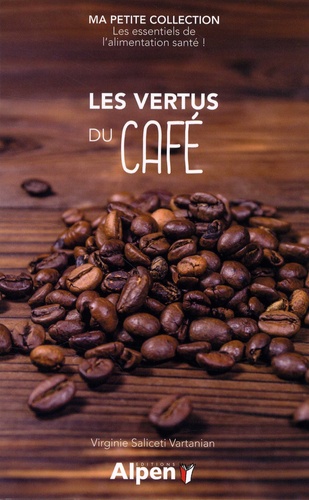 LES VERTUS DU CAFE