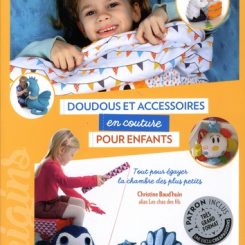 DOUDOUS ET ACCESSOIRES EN COUTURE POUR ENFANTS