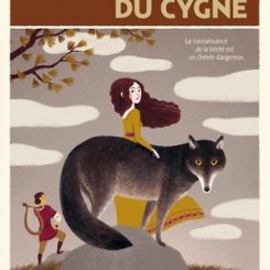 LES COMPAGNONS AU LOUP - L'ENVOL DU CYGNE