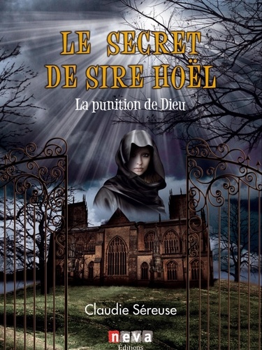 SECRET DE SIRE HOËL TOME 1- LA PUNITION DE DIEU