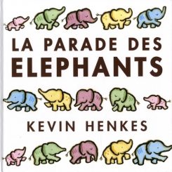 LA PARADE DES ELEPHANTS