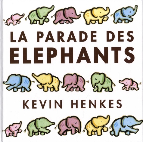 LA PARADE DES ELEPHANTS