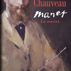 MANET - LE SECRET