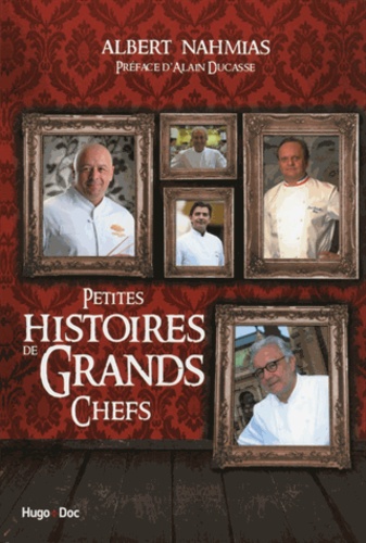 PETITES HISTOIRES DE GRANDS CHEFS