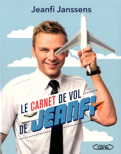 LE CARNET DE VOL DE JEANFI