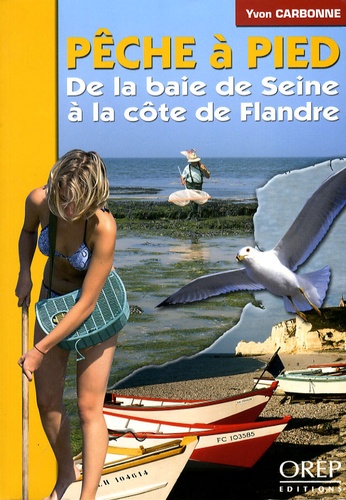 PECHE A PIED DE LA BAIE DE SEINE A LA COTE DE FLANDRE