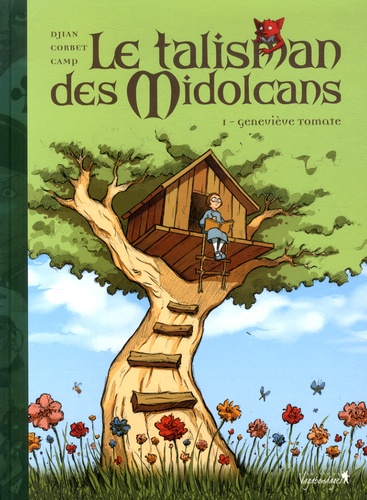 LE TALISMAN DES MIDOLCANS - T1 - GENEVIEVE TOMATE