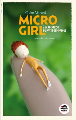 MICRO GIRL - T2 - A LA RECHERCHE DU PAYS DES PIPALOUS