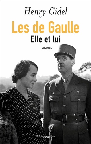 LES DE GAULLE - ELLE ET LUI