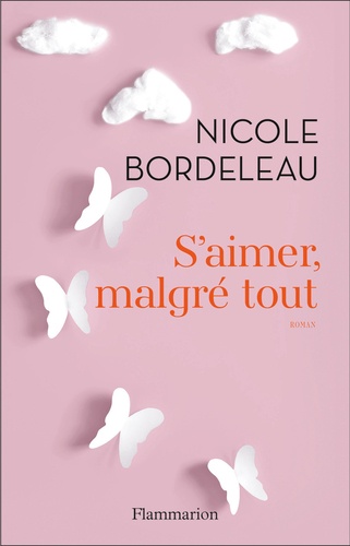 S'AIMER, MALGRE TOUT