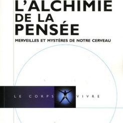 ALCHIMIE DE LA PENSEE - MERVEILLES