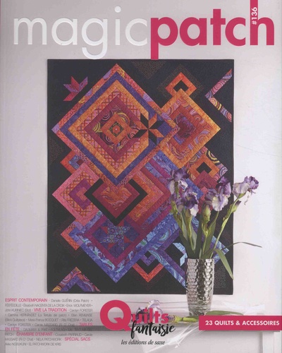 MAGIC PATCH NO 136 - QUILT FANTAISIE
