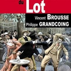 LES NOUVELLES AFFAIRES CRIMINELLES DU LOT