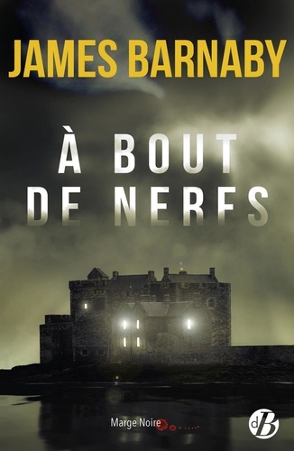 A BOUT DE NERFS