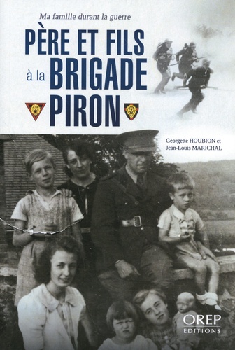 PERE ET FILS A LA BRIGADE PIRON