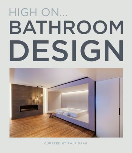 HIGH ON - BATHROOM DESIGN