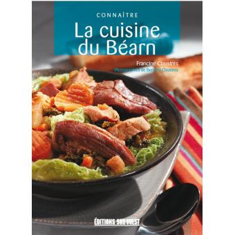 CONNAITRE LA CUISINE DU BEARN