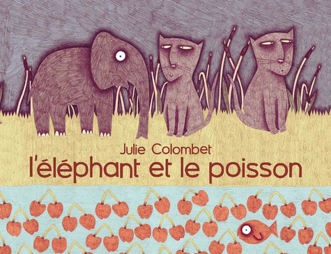 L'ELEPHANT ET LE POISSON
