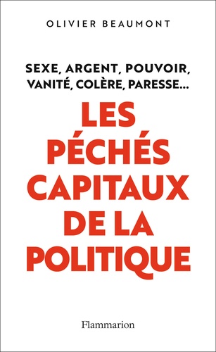 LES PECHES CAPITAUX DE LA POLITIQUE