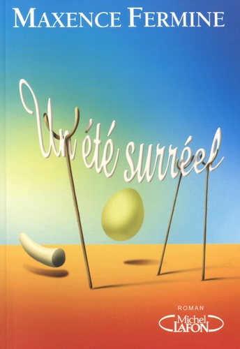 UN ETE SURREEL- GRAND FORMAT
