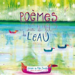 POEMES SUR LE FIL DE L'EAU