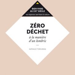 ZERO DECHET A LA MANIERE D'UN LOMBRIC
