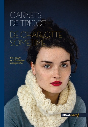 CARNETS DE TRICOT DE CHARLOTTE SOMETIME