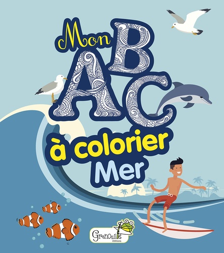MON ABECEDAIRE A COLORIER - MER