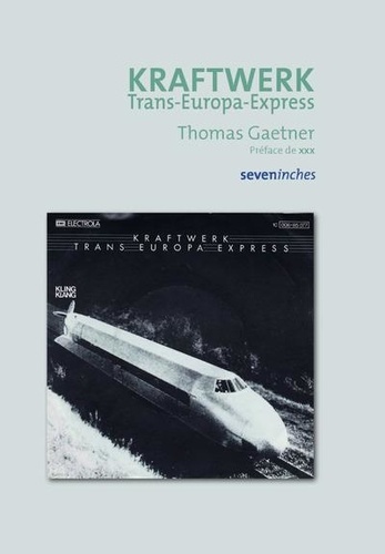 KRAFTWERK - TRANS EUROP EXPRESS