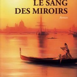 LE SANG DE MIROIRS
