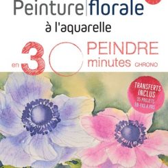 PEINTURE FLORALE A L'AQUARELLE EN 30 MINUTES CHRONO
