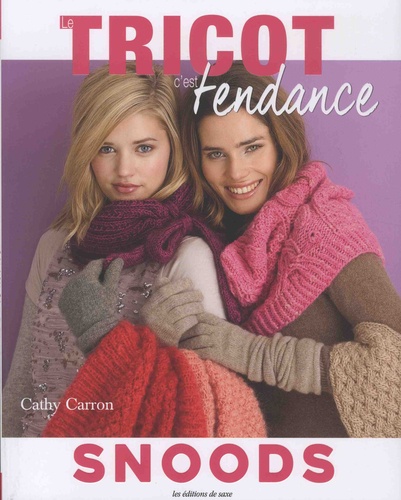 TRICOTER C'EST TENDANCE N°10 - SNOODS