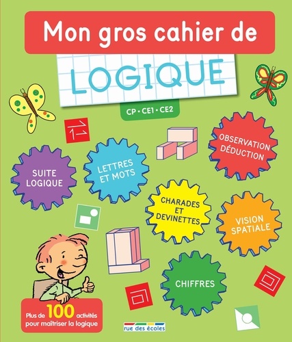 MON GROS CAHIER DE LOGIQUE