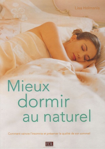 MIEUX DORMIR AU NATUREL