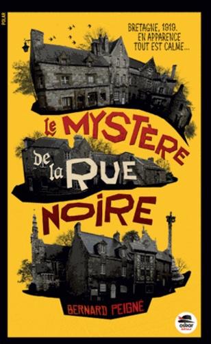 LE MYSTERE DE LA RUE NOIRE